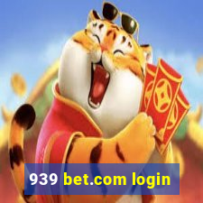 939 bet.com login